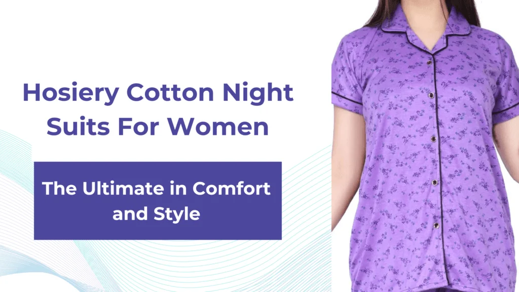 Hosiery Cottton night suits