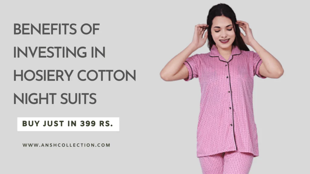 Hosiery Cotton Night Suits: Embrace Comfort and Style! 2 hosiery night suits